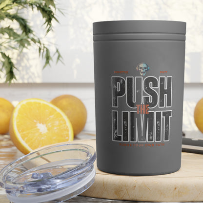 Push The Limit 2-in-1 Tumbler & Can Insulator