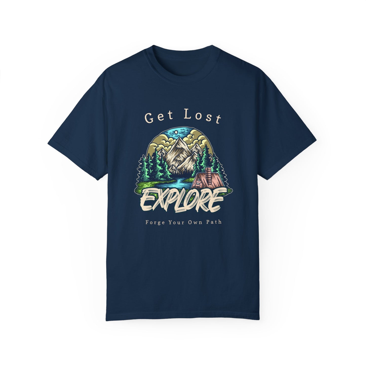 Get Lost Explorer T-Shirt – Find Yourself in the Wild 🌲